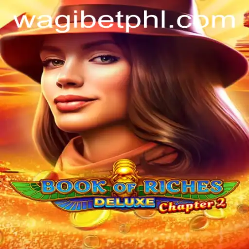 Book of Riches Deluxe Chapter 2: Embark on a New Adventure