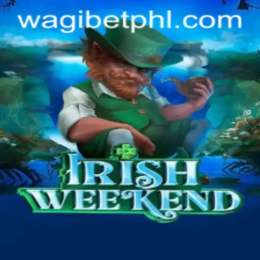 Discover the Excitement of IrishWeekend with WAGIBET.COM