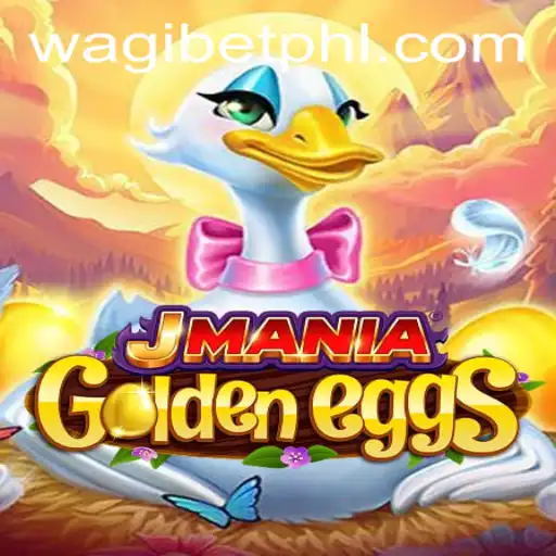 Unveiling JManiaGoldenEggs: The Ultimate Gaming Experience with WAGIBET.COM