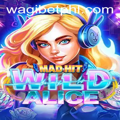 MadHitWildAlice: Dive Into the Enchanting World of Gaming
